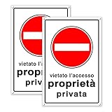 Cartello proprietà privata - Cartelli vietato l'accesso – Divieto! Non entrare! - Plastica (20x30 cm) (2 Pezzi Cartello Proprietà Privata)